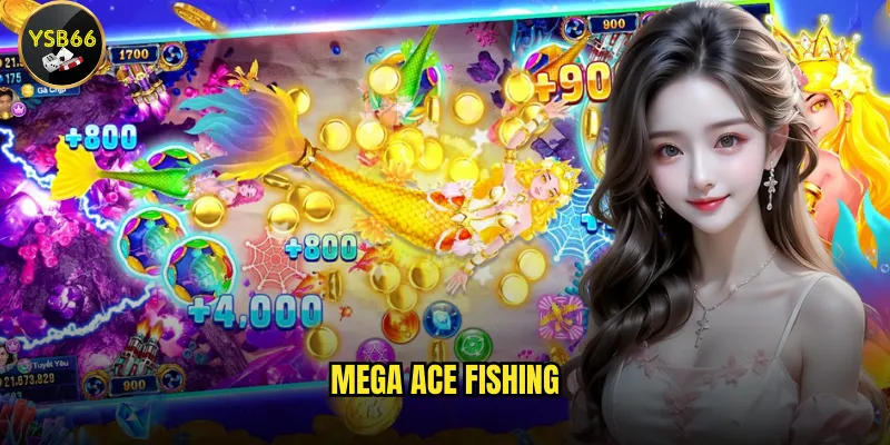 Mega Ace Fishing