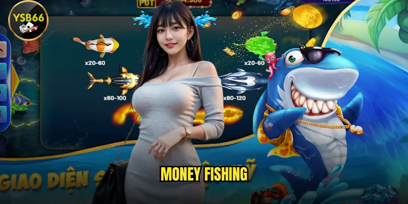 Money Fishing