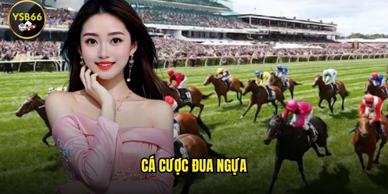 cá cược đua ngựa