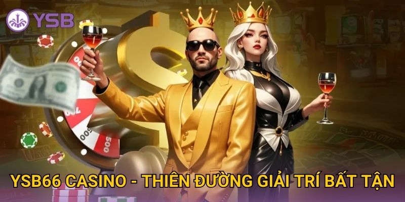 Trang chủ 28 Ysb66 Casino - Thiên đường giải trí bất tận